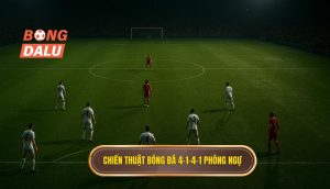 Chiến thuật bóng đá 4-1-4-1 phòng ngự