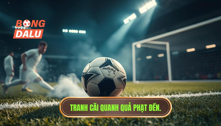 Bản chất của quả penalty và tại sao nó luôn gây tranh cãi?
