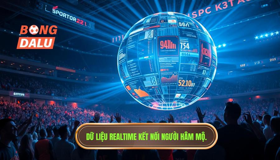 Phân tích đa chiều: Tác động của dữ liệu Realtime đến người hâm mộ